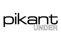 Pikant Under