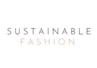 Sustainable Fashion